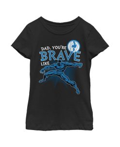 Marvel Girl's Dad You're Brave Like Black Panther Child T-Shirt